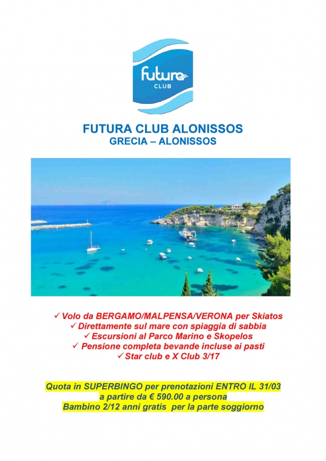 FUTURA CLUB ALONISSOS DA € 590.00 A PERSONA-TURISTAR SRL