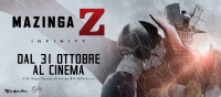 Mazinga Z-Infinity al  Cinema Il  Nuovo