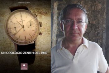 &quot;Un orologio Zenith del 1956&quot;, la presentazione del libro di Roberto Quber a Santo Stefano