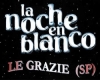 Sabato 30 luglio alle Grazie sarà una Noche en Blanco