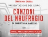 &quot;Canzoni del naufragio&quot;, il nuovo libro di Jonathan Lazzini all&#039;Arci di Castelnuovo