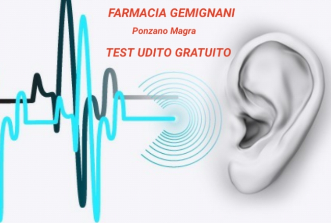 FARMACIA GEMIGNANI 17/10 Test GRATUITO Udito PONZANO MAGRA La Spezia