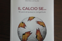 “Il calcio se... - 70 anni di ipotesi e congetture” al Salone Internazionale del Libro di Torino