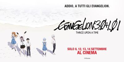 Al Nuovo Il Capitolo Finale della saga fenomeno EVANGELION 3.0+1.01