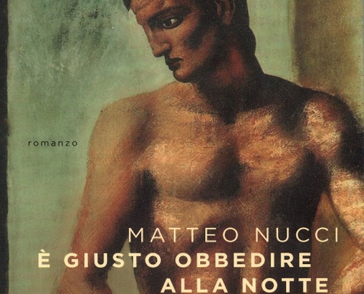 È giusto obbedire alla notte: incontro con lo scrittore Matteo Nucci