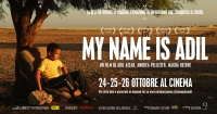 My Name is Adil in Anteprima al Nuovo