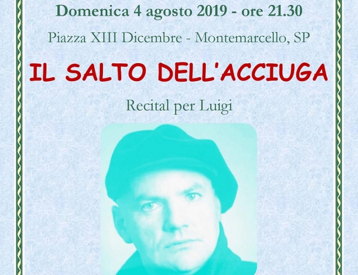 &quot;Il salto dell’acciuga&quot;, a Montemarcello un recital per Luigi Camilli