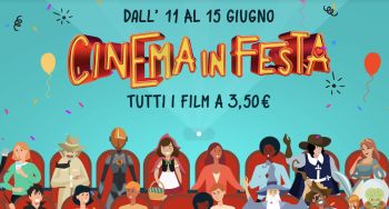 Programmazione Cinema dal 8 al 14 Giugno e Cinema in Festa