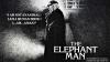 Elephant Man torna al cinema il 40°Anniversario