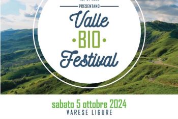 Varese Ligure, torna il Valle Bio Festival: sabato 5 ottobre al via la sesta edizione