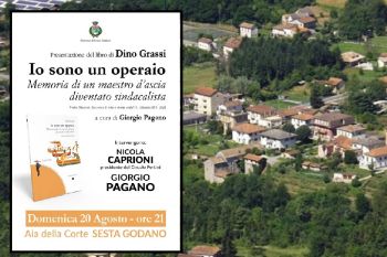 “Io sono un operaio. Memoria di un maestro d’ascia diventato sindacalista” di Dino Grassi a Sesta Godano