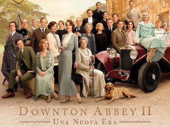 Downton Abbey 2 Una Nuova era in Piazza Europa