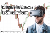 Giocare in borsa: sempre più trader si affidano ai simulatori