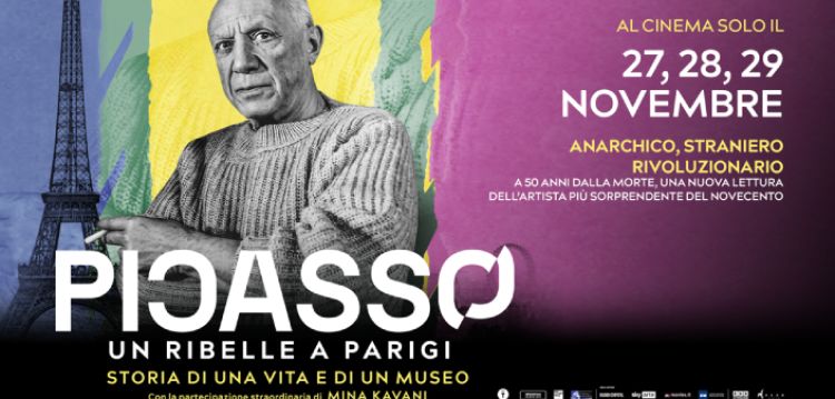 Picasso, un ribelle a Parigi dal 27 al Cinema
