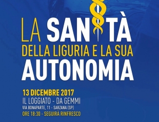 &quot;La sanità della Liguria e la sua autonomia&quot;